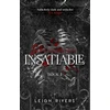 KNYGA Rivers, Leigh Insatiable: Deluxe Edition