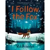 KNYGA Rob Biddulph I Follow The Fox