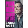 KNYGA Robb, John Punk rock ruined my life: And other stories