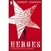 KNYGA Robert Cormier Heroes