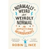 KNYGA Robin Ince Normally Weird and Weirdly Normal, My Adventures in Neurodiversity