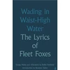 KNYGA Robin Pecknold Wading in Waist-High Vanduo