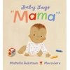 KNYGA Robinson, Michelle Baby Says "Mama": The ideal gift for any new mother experiencing every "first" with their baby