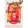 KNYGA Robinson Miriam And Notre Dame is Burning