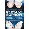 KNYGA Robyn Gigl By Way of Sorrow