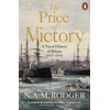 KNYGA Rodger, N A M Price of Victory: A Naval History of Britain: 1815 – 1945