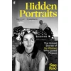 KNYGA Roe, Sue Hidden Portraits: The untold stories of six women who loved Picasso
