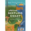 KNYGA Roger Morgan Grenville Restless Coast, A Journey around the Edge of Britain