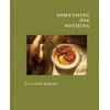 KNYGA Roman, Alison Something from Nothing: A Cookbook