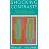 KNYGA Ronald L Rogowski Shocking Contrasts
