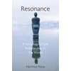KNYGA ROSA Resonance: A Sociology of Our Relationship to the World