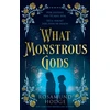 KNYGA Rosamund Hodge What Monstrous Gods