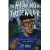 KNYGA J P Rose Rose J P Haunting of Tyrese Walker