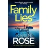 KNYGA Rose Karen Family Lies: family secrets could be deadly in the gripping new thriller