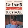 KNYGA Rose Lucy Lamb: The bestselling literary horror sensation