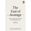 KNYGA Rose Todd End of Average: How to Succeed in a World That Values Sameness
