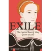 KNYGA Rosemary Goring Exile, The Captive Years of Mary, Queen of Scots