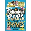 KNYGA Rosen, Michael; Grammar, MC Ridiculous Raps and Rhymes: The laugh-out-loud rhyming adventure from two literary icons