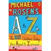 KNYGA Bookshop Rosen Michael Michael Rosen's A-Z: The best children's poetry from Agard to Zephaniah