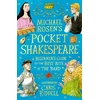 KNYGA Rosen Michael Michael Rosen's Pocket Shakespeare: A Beginner's Guide to the Best Bits of the Bard: From an award-winning author and illustrator, the perfect introduction to enjoy at home or in the classroom