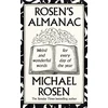 KNYGA Rosen Michael Rosen’s Almanac: Weird and wonderful words for every day of the year