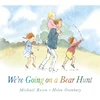 KNYGA Michael Rosen Rosen Michael We're Going on a Bear Hunt: The bestselling classic in a super-sturdy board book for babies and toddlers