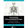 KNYGA Rosie Jones Interpreting Musculoskeletal Images