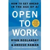 KNYGA Roslansky, Ryan; Raman, Aneesh Open to Work: How to Get Ahead in the Age of Ai