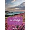 KNYGA Rowe, Mark Bradt Slow Travel Guide: Isle of Wight