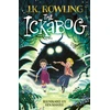 KNYGA Rowling, J.K. The Ickabog: The bestselling fairytale, now illustrated by Ben Mantle