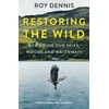 KNYGA Roy Dennis Restoring the Wild