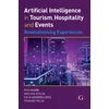 KNYGA Roya Rahimi Artificial Intelligence in Tourism, Hospitality and Events: Revolutionising Experiences