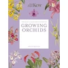 KNYGA Royal Kew Gardener's Guide to Growing Orchids: The Art and Science to Grow Your Own Orchids