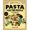 KNYGA Royall, Imogen Pasta for the People: A joyful cookbook for pasta lovers