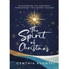 KNYGA Ruchti Cynthia Spirit of Christmas, Discovering His Presence Throughout the Advent Season