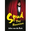 KNYGA Ruit, John van de Spud: The Reunion