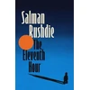 KNYGA Rushdie, Salman Eleventh Hour