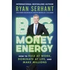 KNYGA Ryan Serhant Big Money Energy