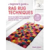 KNYGA Ryland Beginner’s Guide to Rag Rug Techniques