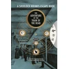 KNYGA Sacker Ormond Sherlock Holmes Escape Book: The Adventure of the Train of the Dead