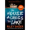 KNYGA Sager, Riley House Across the Lake: the utterly gripping new psychological suspense thriller from the internationally bestselling author