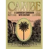 KNYGA Sakarah, Keshia Caribe: A Caribbean Cookbook with History