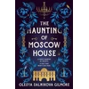 KNYGA Bookshop Salnikova Gilmore Olesya Haunting of Moscow House
