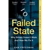 KNYGA Sam Freedman Failed State, Why Britain Doesn't Work and How We Fix It
