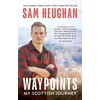 KNYGA Sam Heughan Waypoints