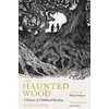 KNYGA Sam Leith Haunted Wood, A History of Childhood Reading