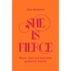 KNYGA Sampson, Ana She is Fierce: Brave, Bold and Beautiful Poems by Women