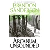 KNYGA Sanderson, Brandon Arcanum Unbounded: The Cosmere Collection