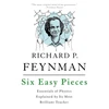 KNYGA Sands, Matthew; Feynman, Richard Six Easy Pieces: Essentials of Physics Explained by Its Most Brilliant Teacher