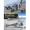 KNYGA Santiago Rivas Wings of Argentina, Argentina's Aircraft Industry Since 1927